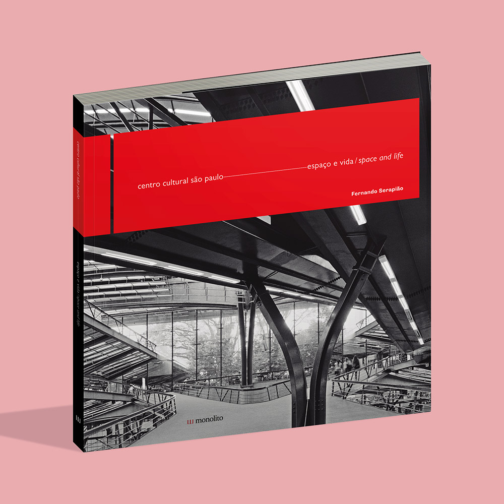 Centro Cultural São Paulo: espaço e vida - Fernando Serapião (autor)