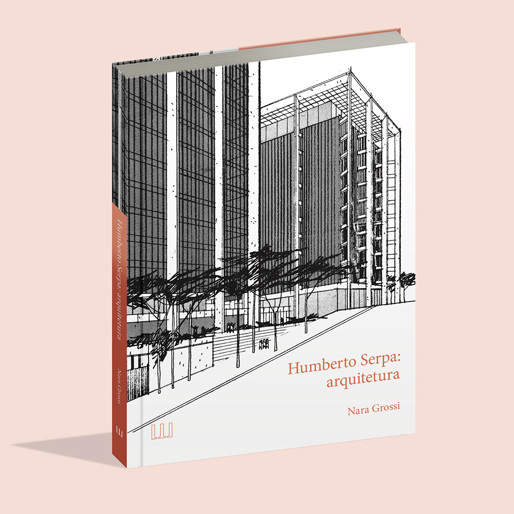 Humberto Serpa: arquitetura - Nara Grossi (autora)
